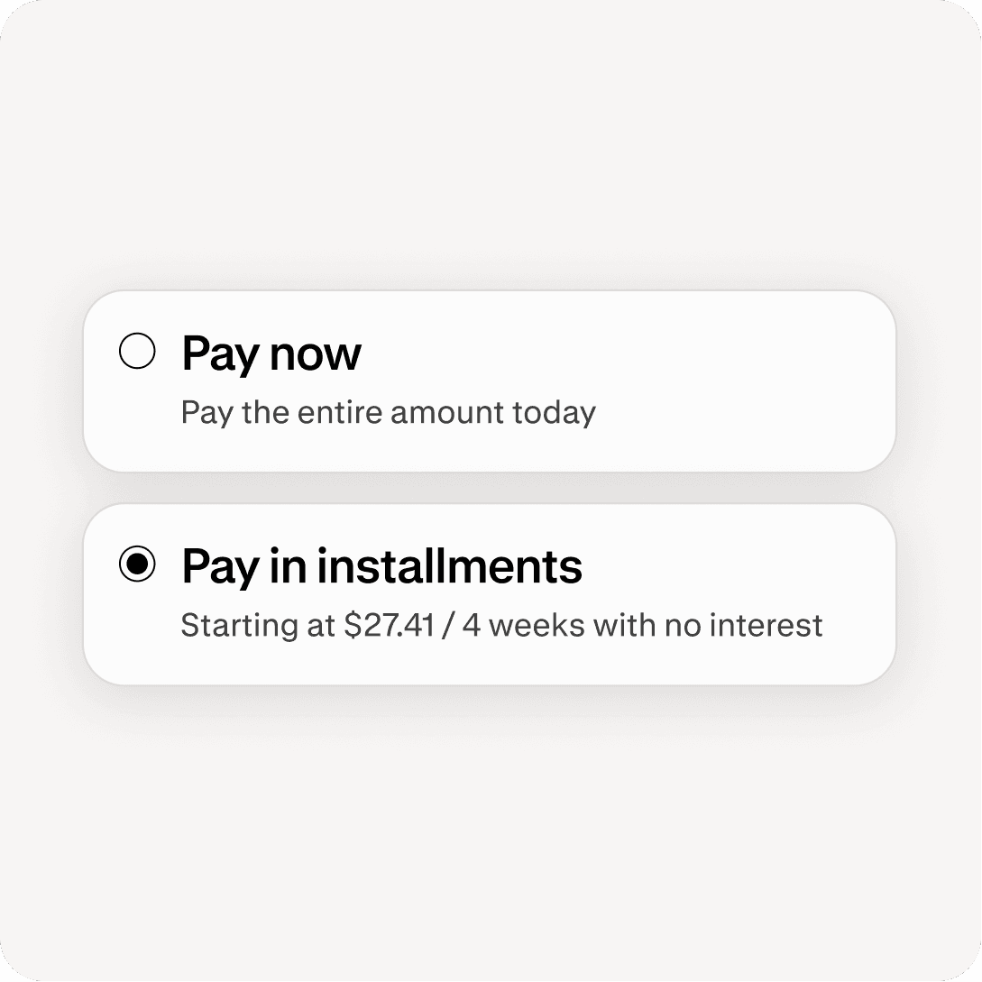 Pay now and pay in installments options at checkout
