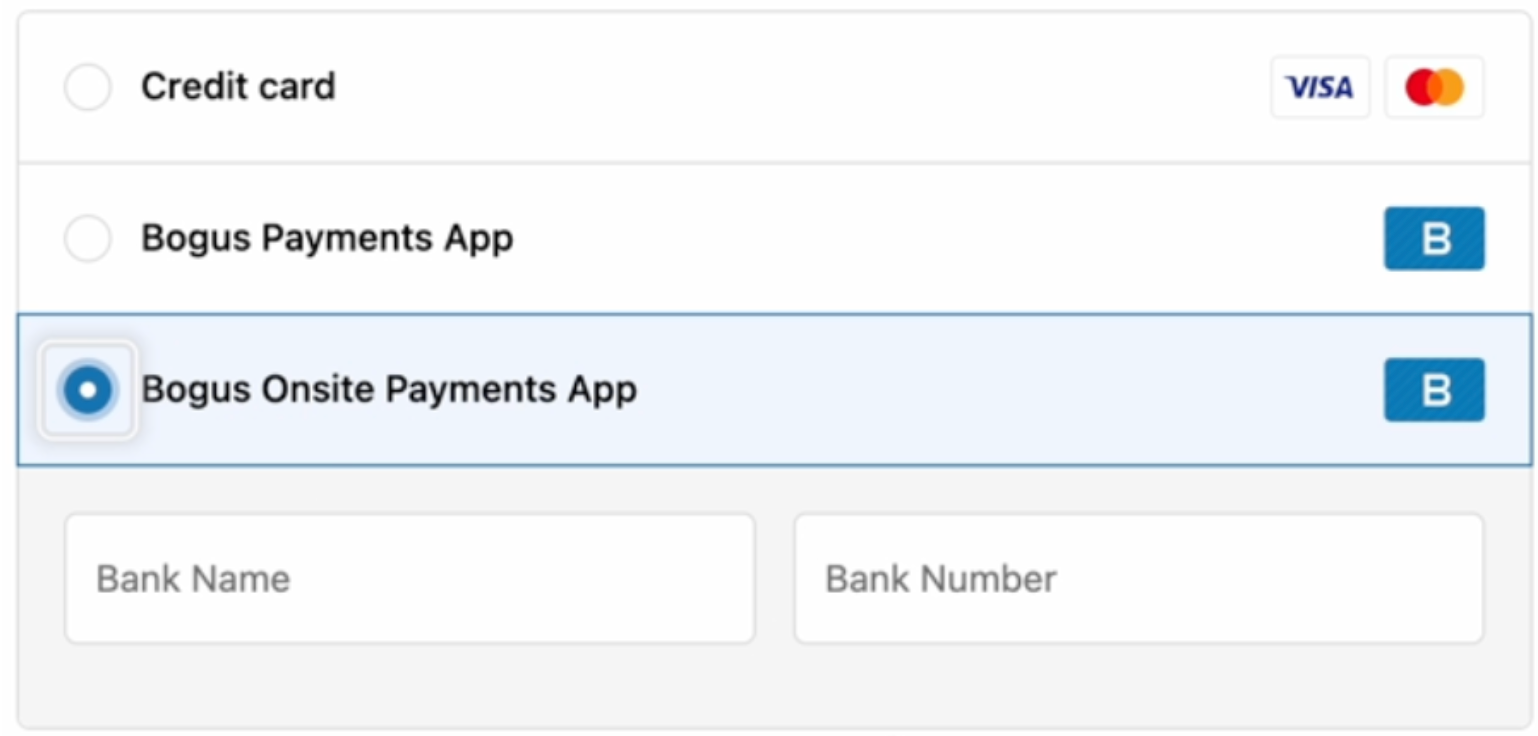 A custom payments app on checkout with the Bogus Onsite Payments App selected, showing bank name and bank number input fields.