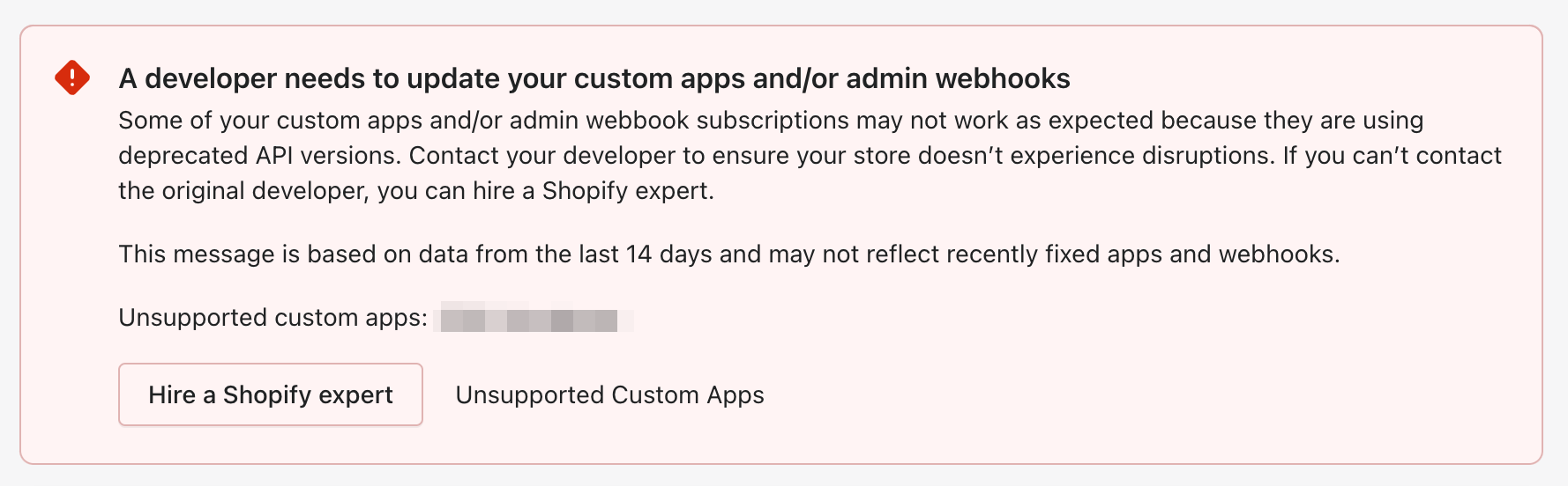 A banner in the Develop Apps page of the Shopify admin that warns which of your custom apps and webhooks might stop working.