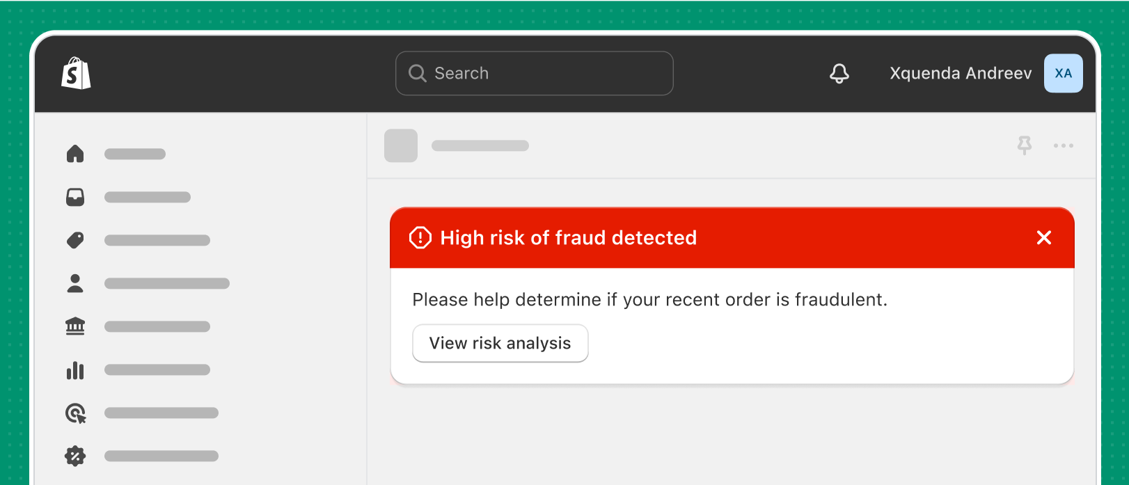 A dismissible error banner in red that reads 'High risk of fraud detected'. The banner includes a button that's labeled 'View risk analysis'.
