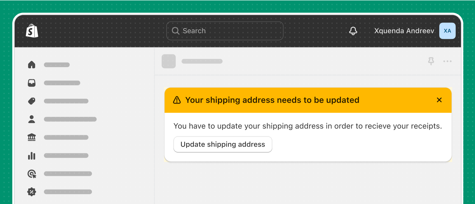 A warning banner in yellow that reads 'Your shipping address needs to be updated' and includes a button that's labeled 'Update shipping address'.