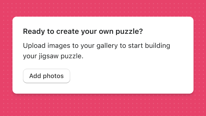 A card's text and button using different words, 'Upload images' and 'Add photos', to indicate a single action.