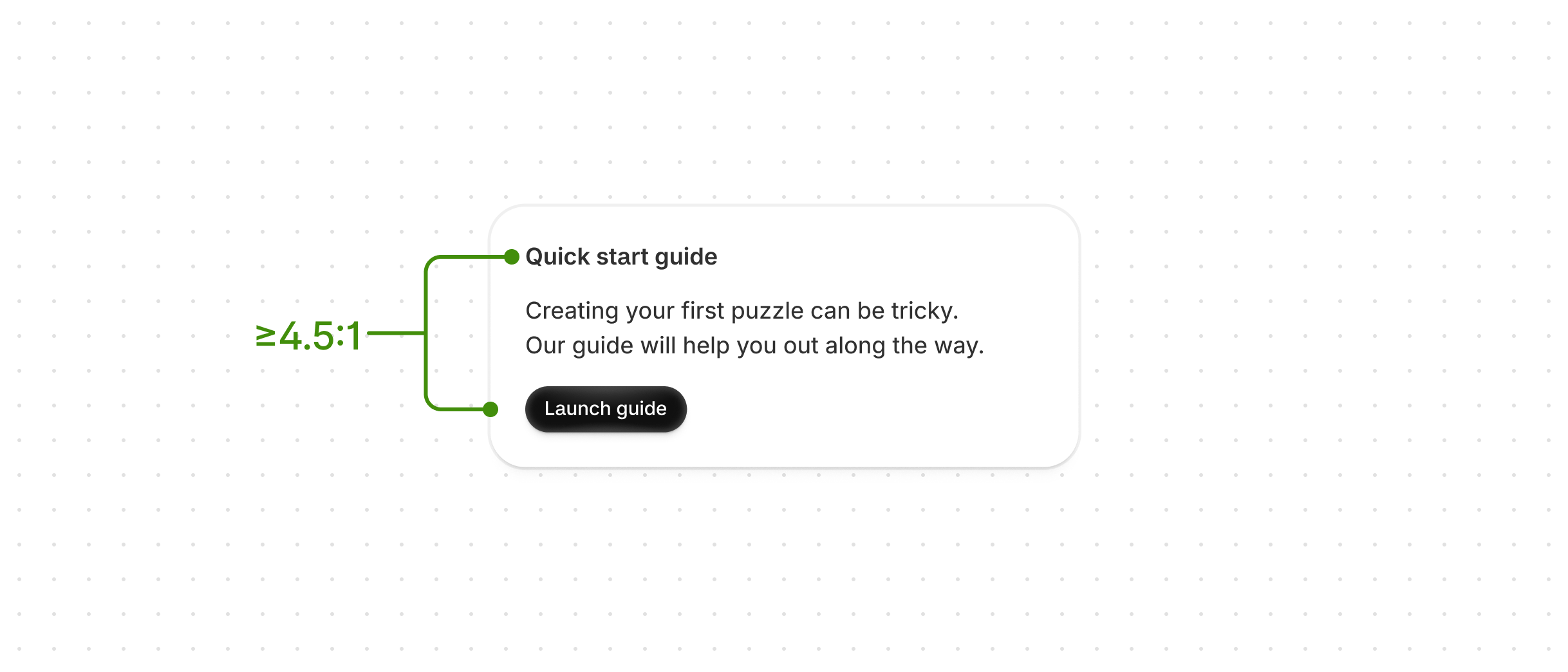 Proper color contrast ratios between a card and its label, explanatory text, and buttons.