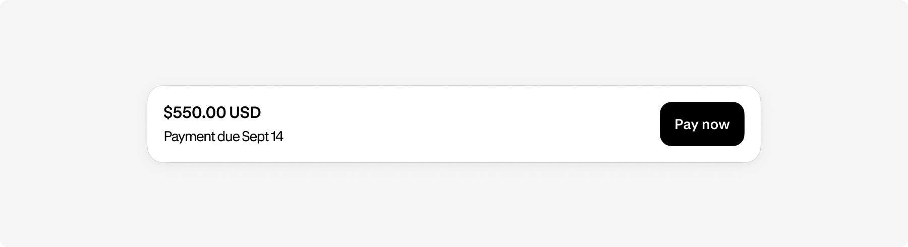 A payment status card that says CAD $550.00 Payment due Sep 14, with a Pay now button.