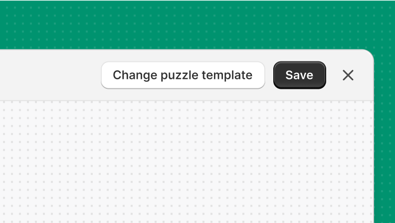 A modal header with a secondary button labeled 'Change puzzle template' and a primary button labeled 'Save'.