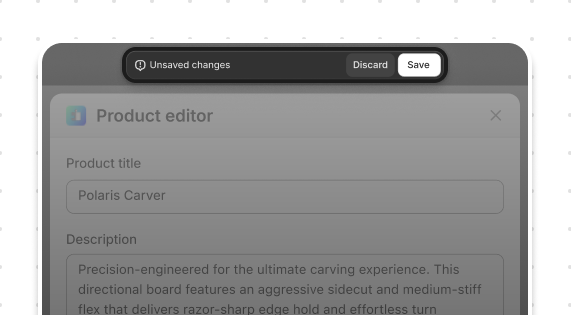 Prevent data loss in fullscreen forms. This example integrates the save bar using `data-save-bar` to track unsaved changes.