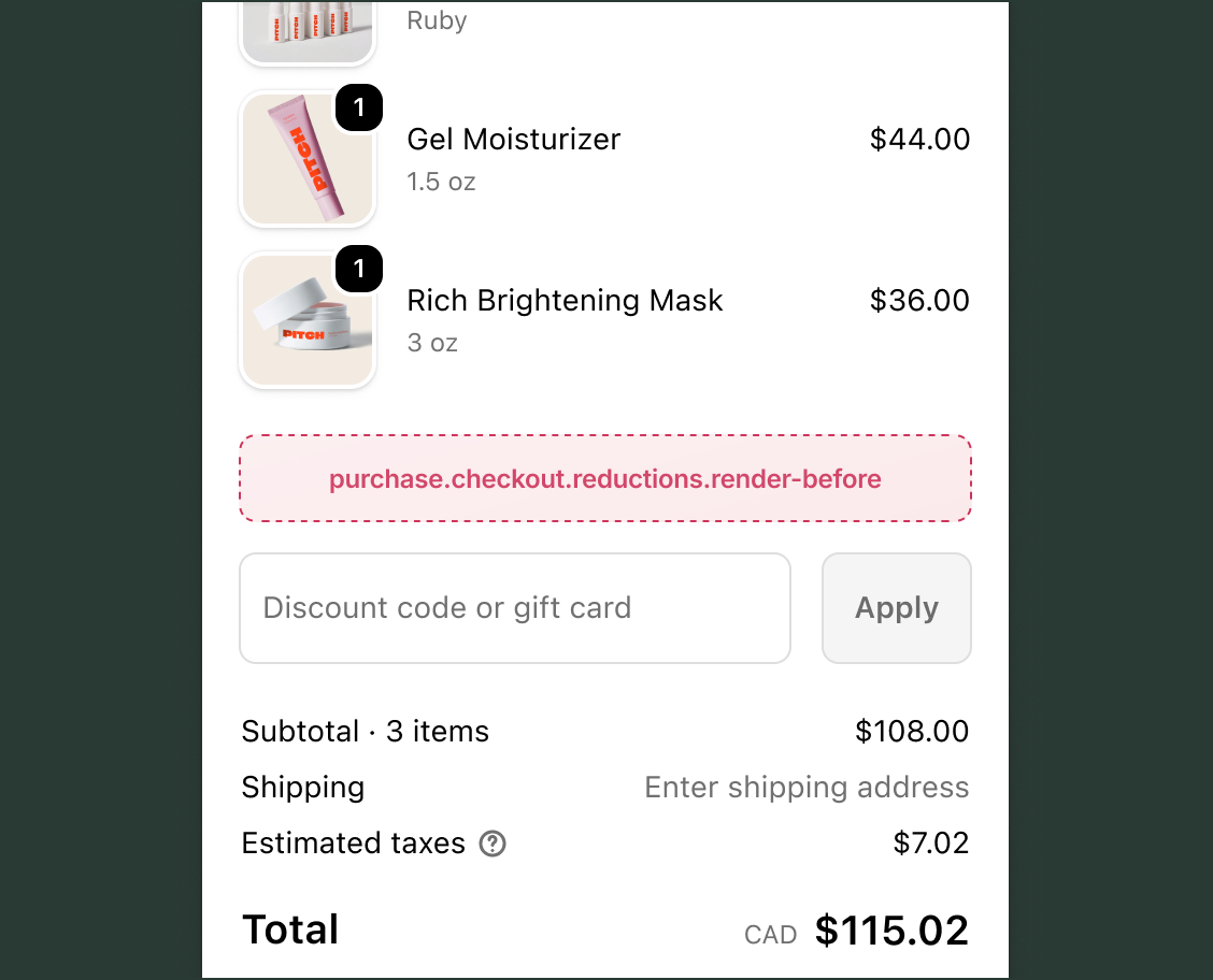 Order summary in checkout showing items with the purchase.checkout.reductions.render-before target slot above the discount code field, above the price breakdown.