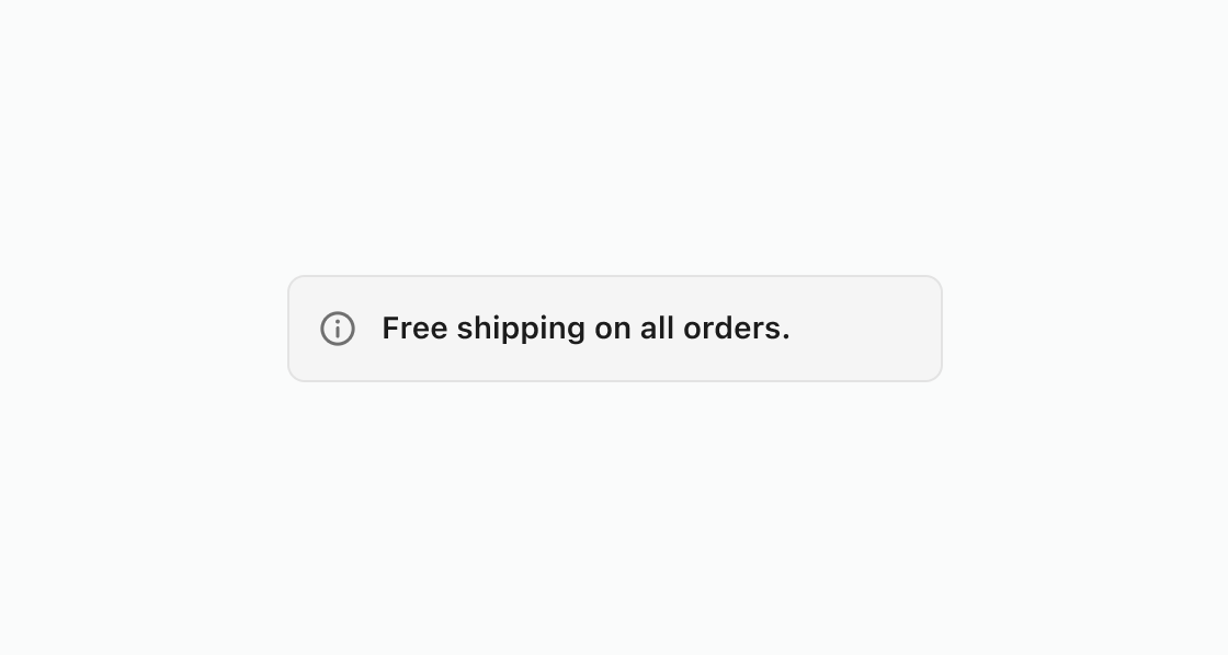 An informational banner with a blue info icon and the text Free shipping on all orders.